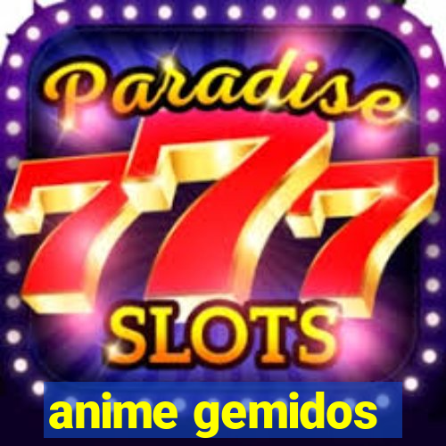 anime gemidos